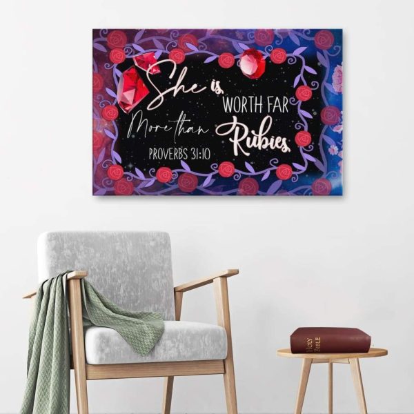 Proverbs 31:10 She Is Worth Far More Than Rubies Christian Canvas Gallery Painting Wrapped Canvas Canvas