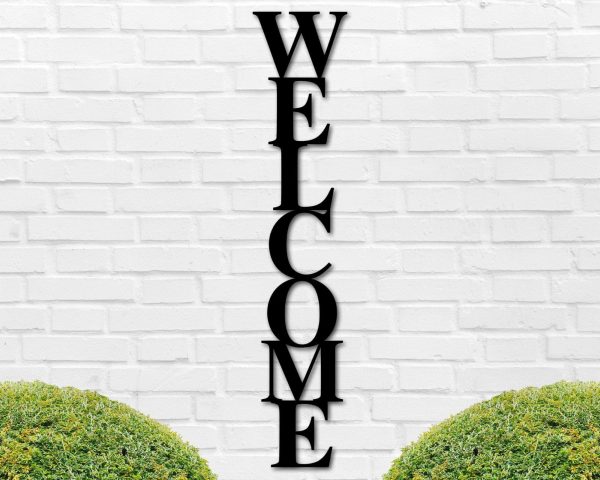 Welcome Metal Sign, Vertical Welcome Sign, Welcome Porch Sign, Outdoor