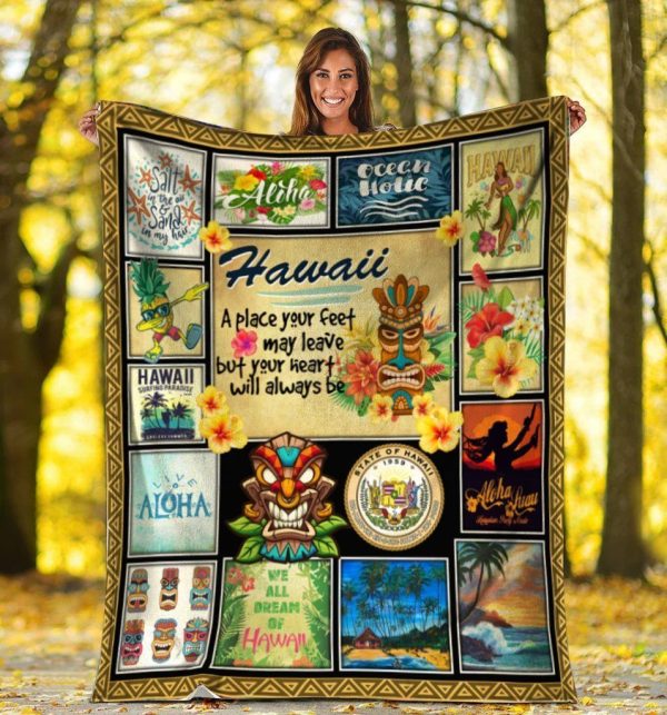 Hawaii A Place Your Feet May Leave Beach Aloha Fleece Blanket