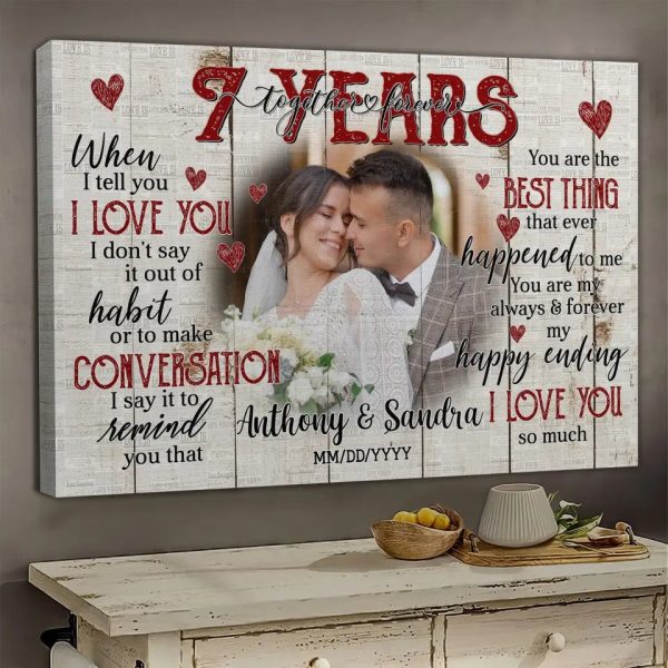 Personalized Photo Canvas Prints, Gifts For Couples, Happy 7th Anniversary Gift For Husband And Wife, Together And Forever When I Tell You Dem Canvas - Image 2